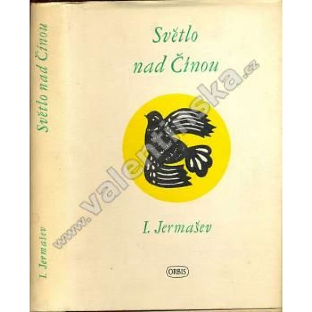 Světlo nad Čínou (edice: Časové otázky) [Čína, politika, komunismus, mj. Mao Ce Tung]