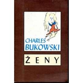 Ženy (Charles Bukowski)
