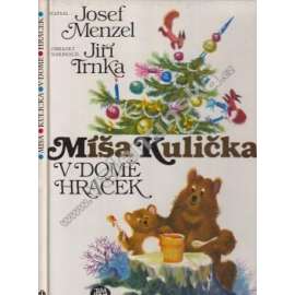 Míša Kulička v domě hraček (beletrie pro děti; ilustrace Jiří Trnka)