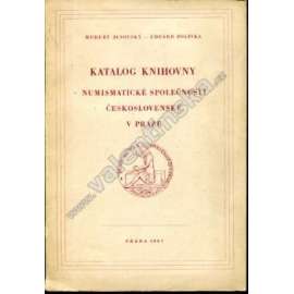 Katalog knihovny Numismatické společnosti československé v Praze (Numismatika, bibliografie)