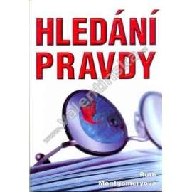 Hledání pravdy (esoterika, okultismus, nesmrtelnost, Bůh a člověk)