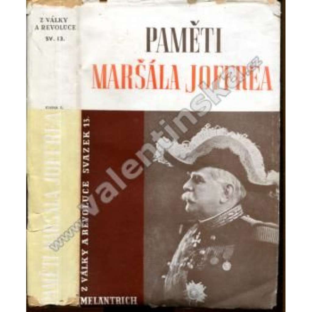Paměti Maršála Joffrea (2 svazky) - (První světová válka, bitva na Sommě, Francie)