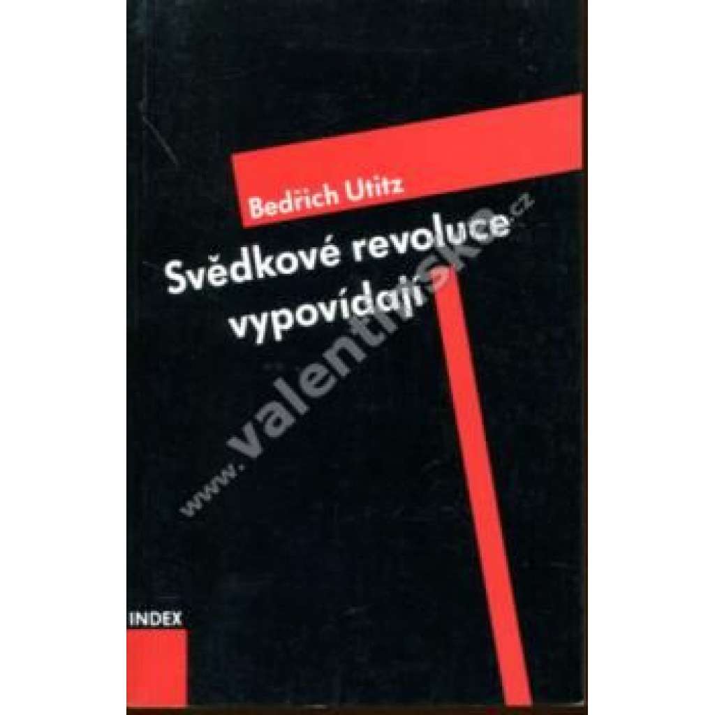 Svědkové revoluce vypovídají (exilové vydání)