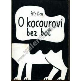 O kocourovi bez bot (edice: Sklizeň svobodné tvorby, sv. 52) [beletrie, exilové vydání]