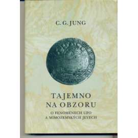Tajemno na obzoru - O fenoménech UFO a mimozemských jevech