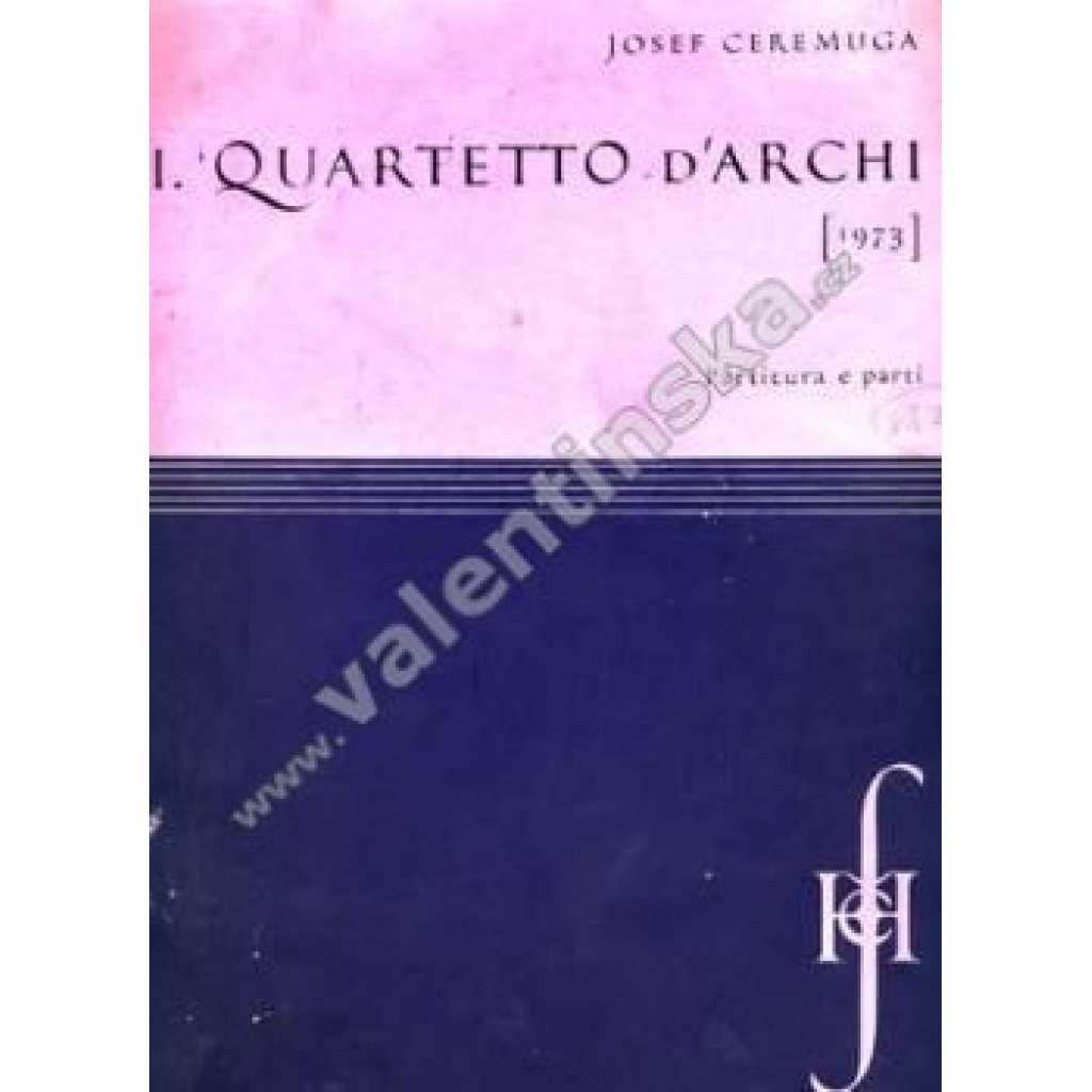 III.Quartetto D´Arch. III. Smyčcový kvartet.