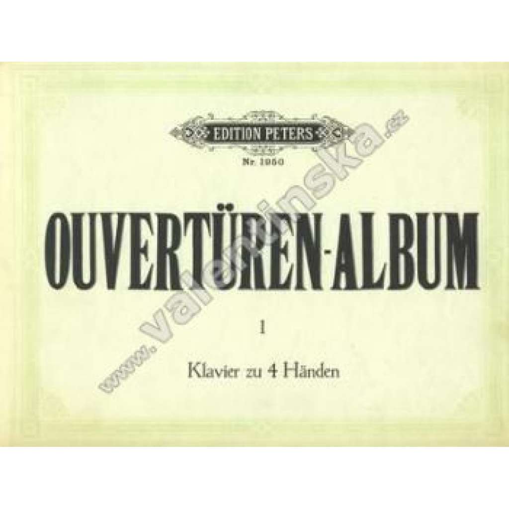 Ouverturen-Album I. (noty, piano - klavír)