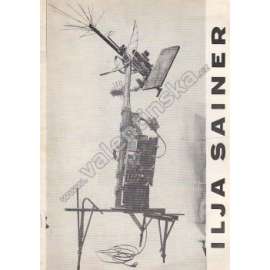 Ilja Sainer 1978 - 85 (výstavní katalog, kresby, objekty, obrazy)
