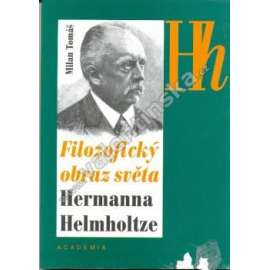 Filozofický obraz světa Hermanna Helmholtze