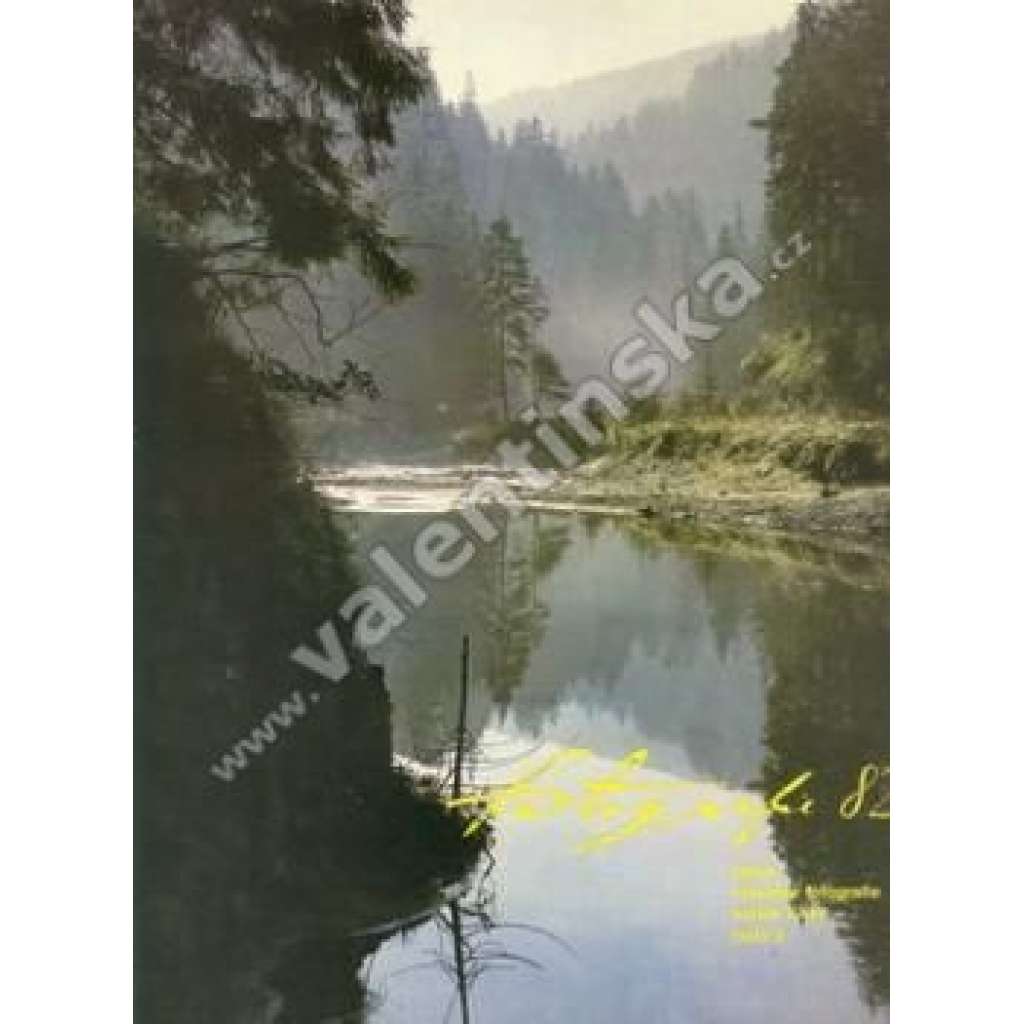 Revue Fotografie 82. Ročník XXVI. Číslo 3 (časopis, Fotograf širokých horizontů Jiří Havel; F. Dostál - Fotograf Jizerských hor; V. Birgus - Fotografie jako umění 1879-1979; fotografie M. Hucek, V. Jírů, F. Dostál)