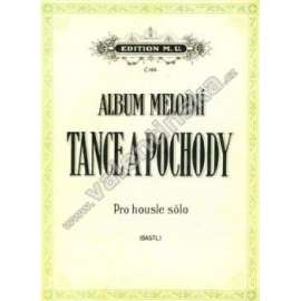 Tance a pochody. Album melodií (noty, housle, piano)