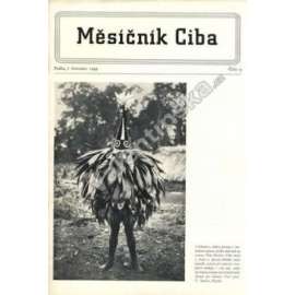 Měsíčník Ciba 1949.  Číslo 9. (časopis, kulturní dějiny, mj. Iniciácia, O podsate iniciácie, Iniciácia a zaklínanie nemocí u acomských Indiánov)