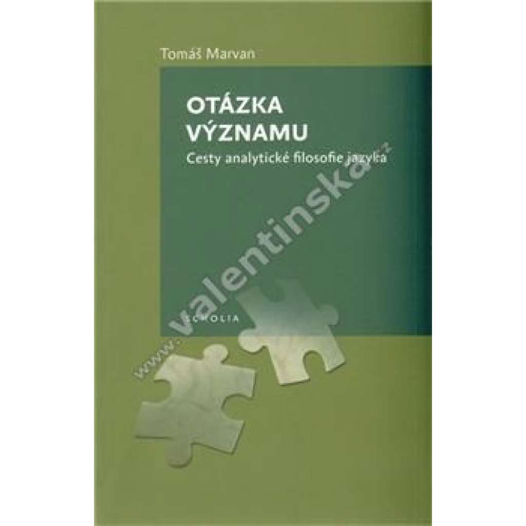 Otázka významu - Cesty analytické filosofie jazyka