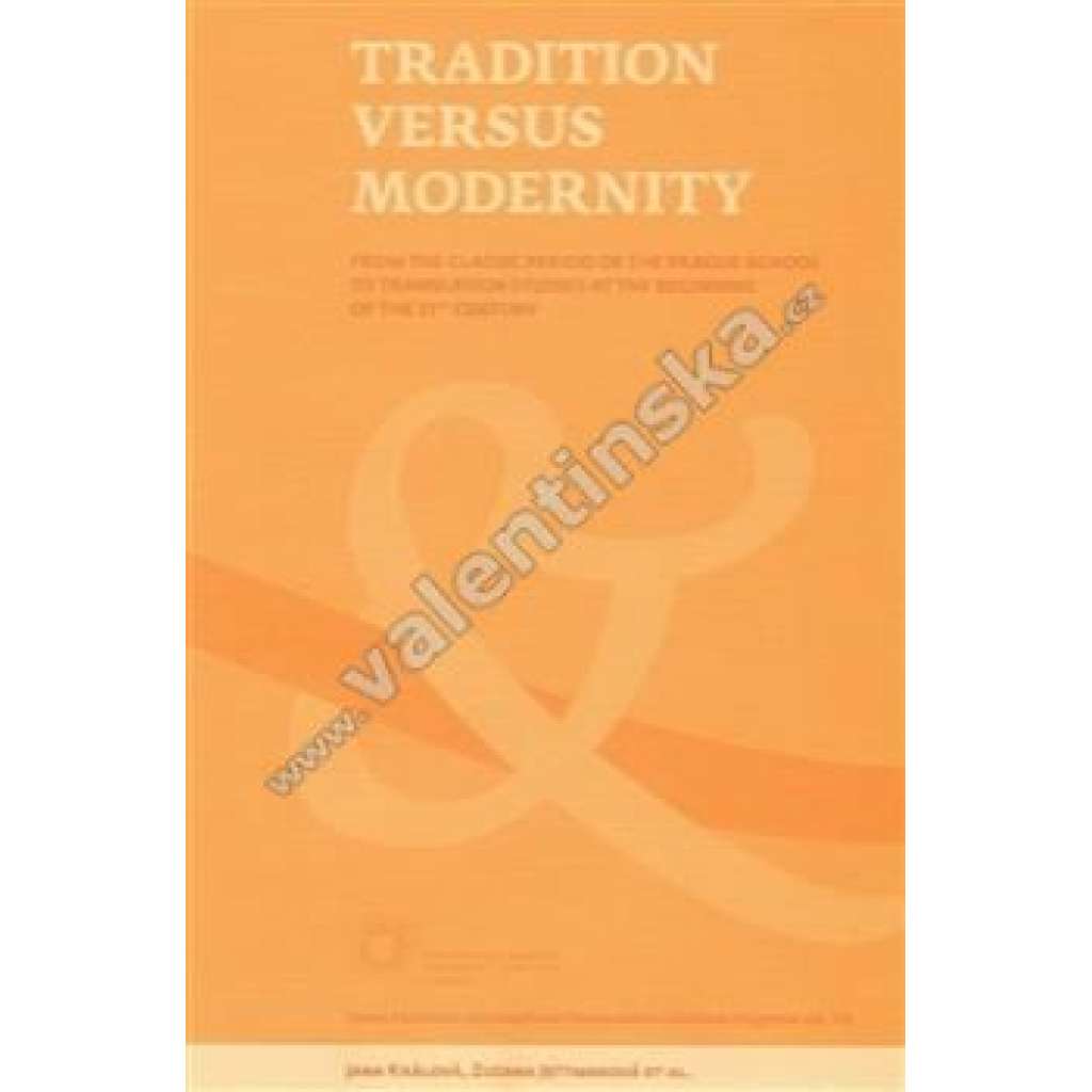 TRADITION VERSUS MODERNITY