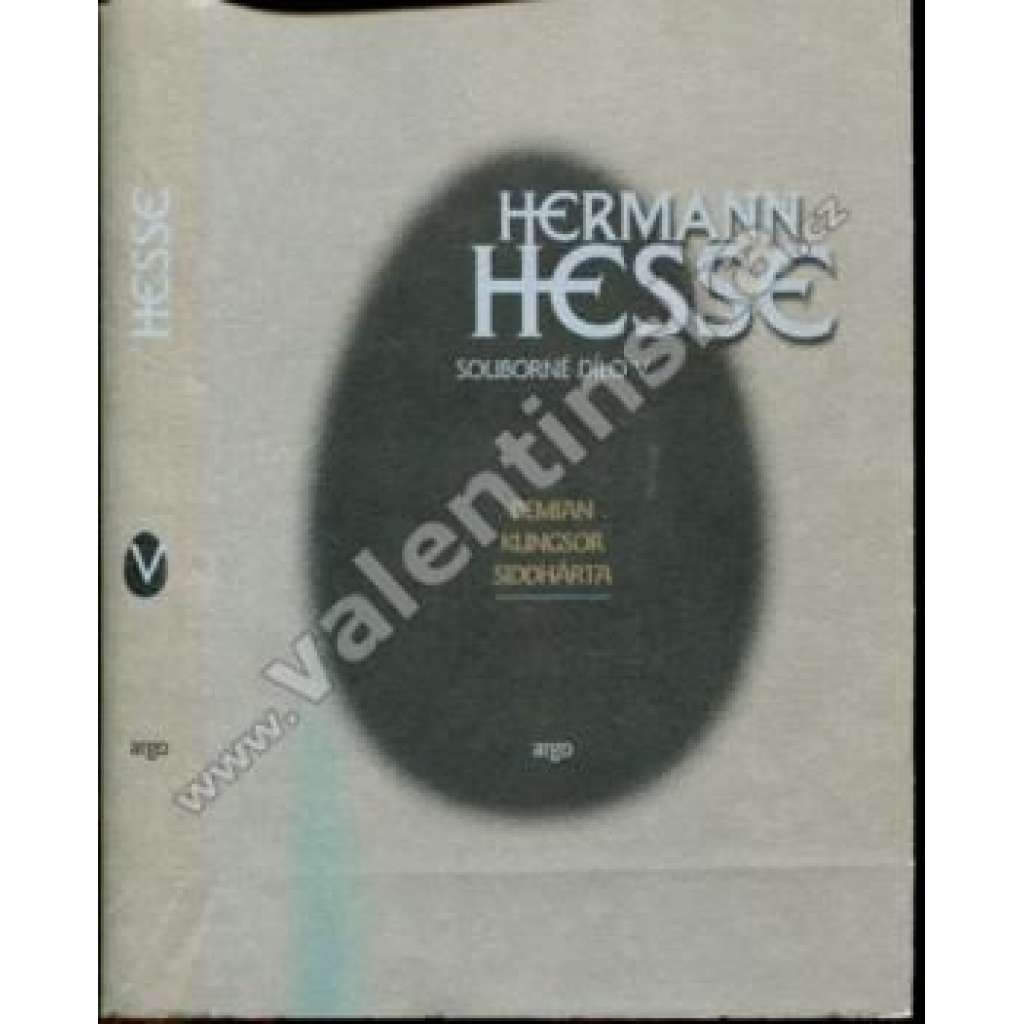 Demian, Klingsor, Siddhárta [Hermann Hesse - Souborné dílo, sv. V]