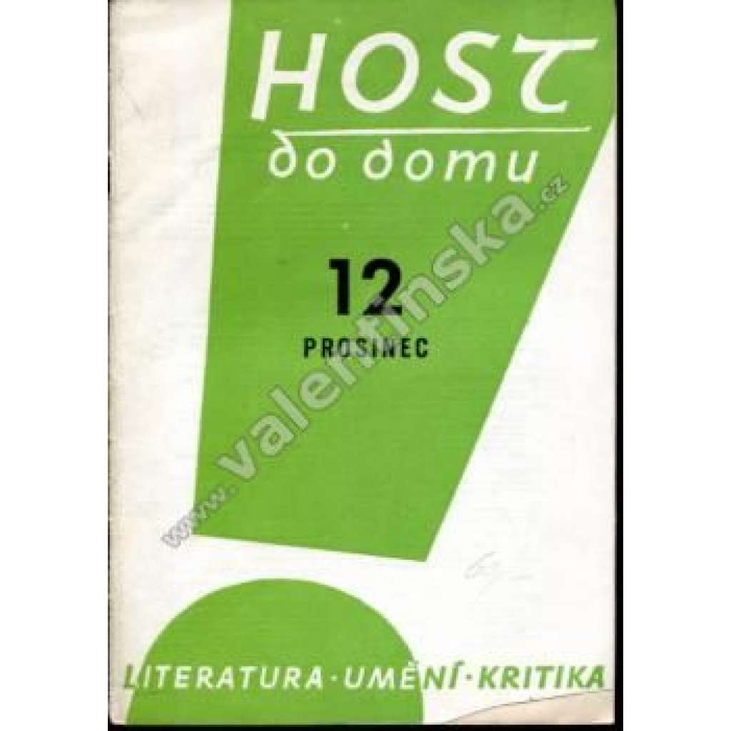 Host do domu, 12/1958 (časopis, beletrie, poezie, mj. Heinrich Böll - I byl večer a bylo jitro; Milan Uhde - Ženy na nákupech, Sázky; Ludvík Kundera - Obránce poezie; ilustrace Reichmann, Bidlo, A. Pelc)