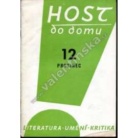 Host do domu, 12/1958 (časopis, beletrie, poezie, mj. Heinrich Böll - I byl večer a bylo jitro; Milan Uhde - Ženy na nákupech, Sázky; Ludvík Kundera - Obránce poezie; ilustrace Reichmann, Bidlo, A. Pelc)