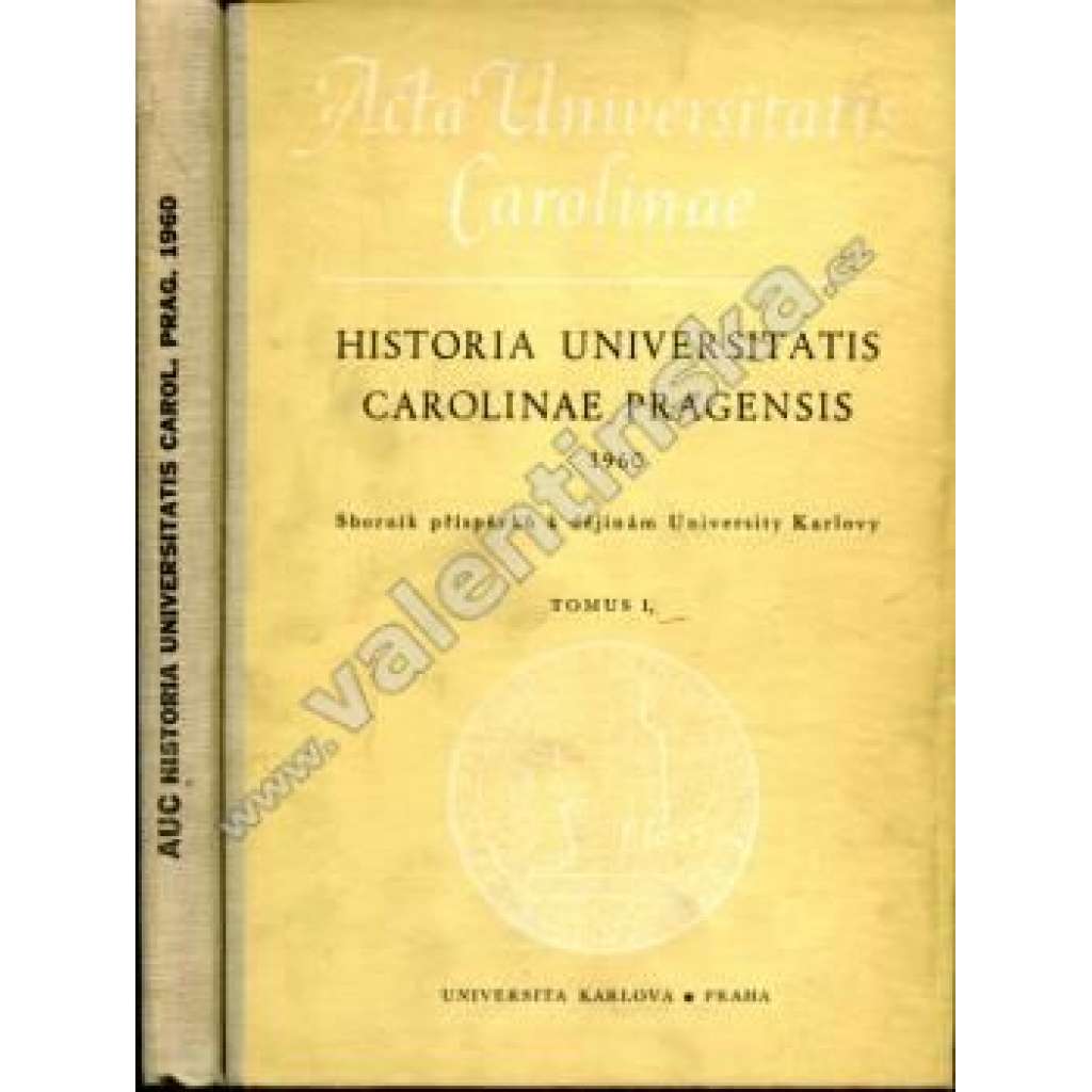 Historia Universitatis Carolinae Pragensis, I.