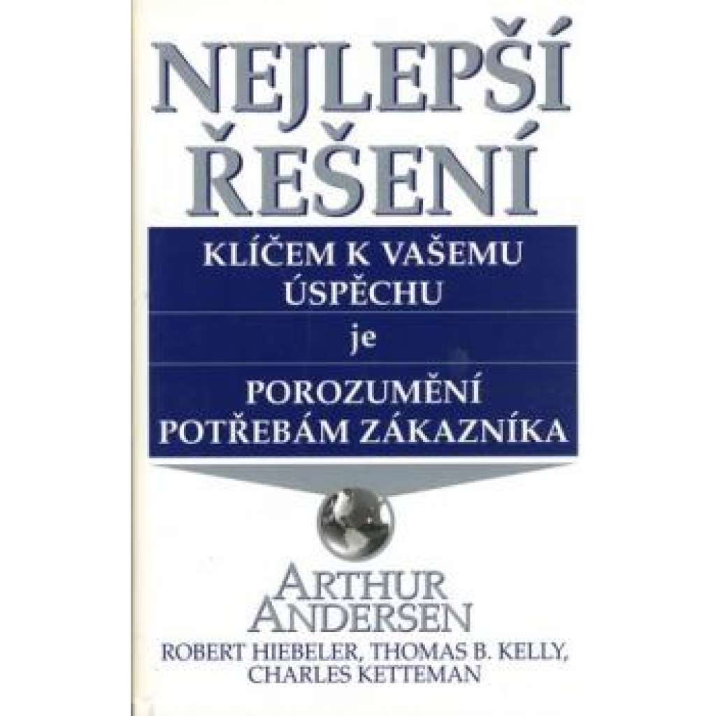 Nejlepší řešení. Klíčem k vašemu úspěchu je porozumění potřebám zákazníka (marketing, obchod)