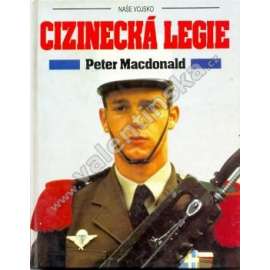 Cizinecká legie (vojenství, Francie, mj. Vietnam, Indočína)