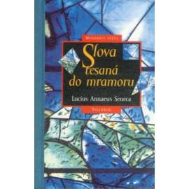 Slova tesaná do mramoru (Seneca)
