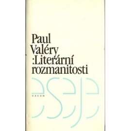 Literární rozmanitosti [Paul Valéry, eseje o francouzské literatuře a poezii]