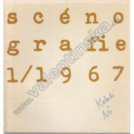 Scénografie, 1/1967 (časopis, divadlo, mj. Rozvoj japonského divadelního umění; Kvetoucí sochy; Drama Kabuki; Nishikigi; Moderní jevištní výtvarnictví v Japonsku)
