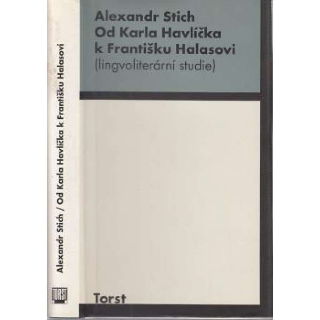 Od Karla Havlíčka k Františku Halasovi [Karel Havlíček ,František Halas ]