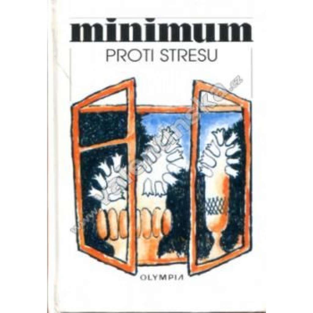 Minimum proti stresu (psychologie; obálka a ilustrace Vladimír Komárek)