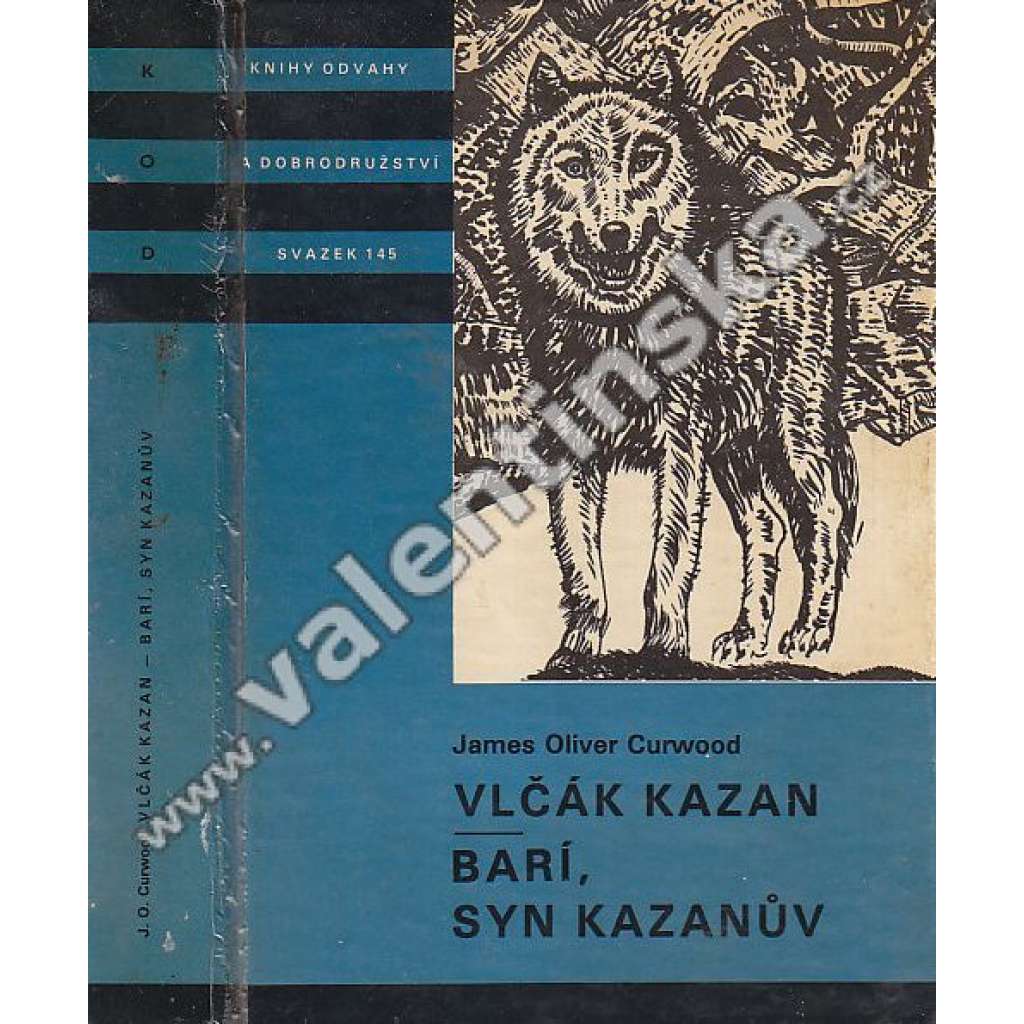 Vlčák Kazan - Barí, syn Kazanův [edice Knihy odvahy a dobrodružství KOD; 145] HOL