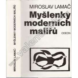 Myšlenky moderních malířů (moderní umění - texty o teorii) [malířství, avantgarda, postimpresionismus, kubismus, surrealismus, mj. Cézanne, Picasso, Matisse, Kandinsky, Klee, Toyen, Mondrian, Zrzavý, Braque, Breton aj.)