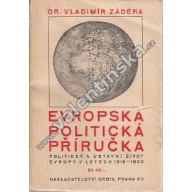 Evropská politická příručka. Politický a ústavní život Evropy v letech 1918-1933 (politika, Evropa, meziválečná Evropa, Československo, první republika)