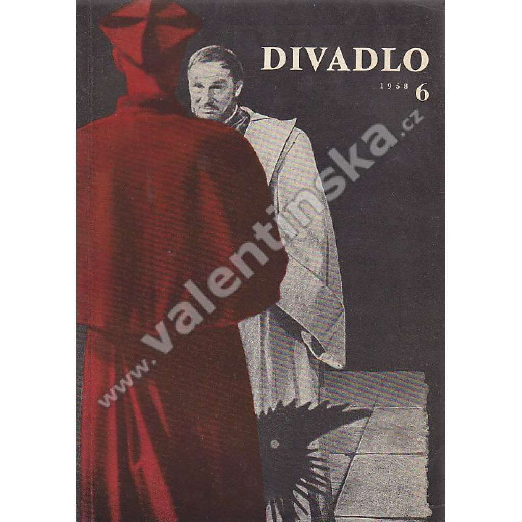 Divadlo - červen/1958 (časopis, mj. Sovětské divadlo třicátých let; B. Brecht - Jitřní promluva ke stromu jménem Green; Současný Brecht; fotografie M. Novotný; obálka Libor Fára)