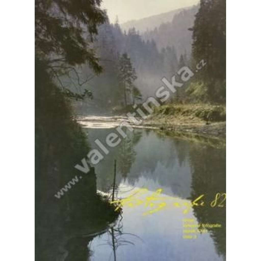 Revue Fotografie 82. Ročník XXVI. Číslo 3 (časopis, Fotograf širokých horizontů Jiří Havel; F. Dostál - Fotograf Jizerských hor; V. Birgus - Fotografie jako umění 1879-1979; fotografie M. Hucek, V. Jírů, F. Dostál)