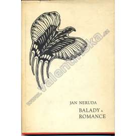 Balady a romance (Jan Neruda, František Kobliha, poezie, mj. Romance o Karlu IV., Romance italská, Balada zimní, Balada májová]