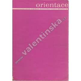 Orientace, 1967/2 (časopis, literatura, umění, kritika, mj. Jiří Šotola - Škola dialogu; Bohdan Kopecký - Kresby; Miloš Macourek - Rodina; I. Dubský - Problém času v Camusově Cizinci)