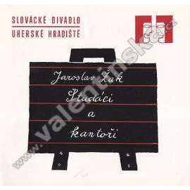 Študáci a kantoři (divadelní program) [Slovácké divadlo Uherské Hradiště, divadelní hra]