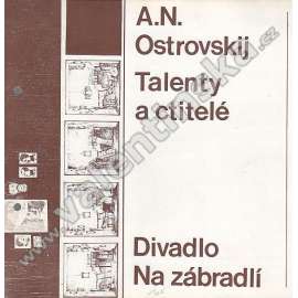 Talenty a ctitelé (divadelní program) (Divadlo Na zábradlí, divadelní hra, mj. Jana Preissová, Oldřich Vlach, Jan Kanyza, Vlastimil Bedrna, Jan Přeučil, Vítězslav Jandák; graf. úprava Jiří Sochovský)
