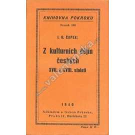 Z kulturních dějin českých XVII. a XVIII. století (edice: Knihovna Pokroku, sv. 166) [kulturní dějiny, baroko, mj. K problémům a literárním výtvorům barokovým; Nový triumf baroku?, Jiráskovo Temno a dnešní kult baroku)