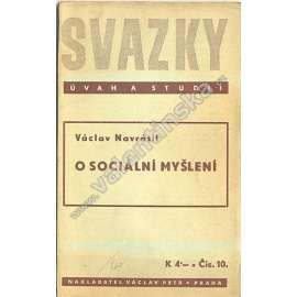 O sociální myšlení (edice: Svazky úvah a studií, sv. 10) [úvaha, sociologie, protektorát]