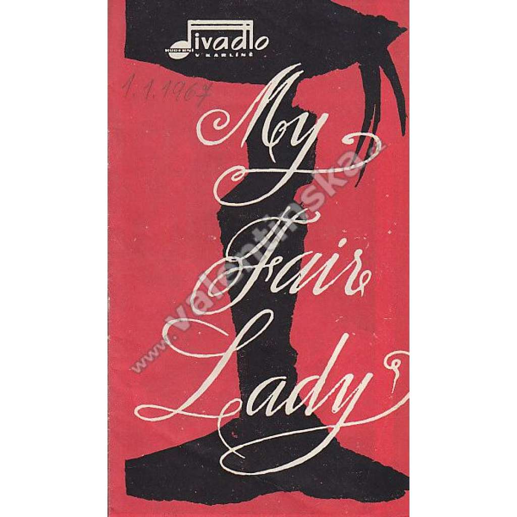 My Fair Lady. Divadelní program (divadlo, divadelní hra; obálka a graf. úprava Dmitrij Kadrnožka)
