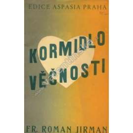 Kormidlo věčnosti (Edice Aspasia) (úvaha, mj. Mystický průkmit tisíciletími, Veliké mlčení, Andělské polibky, Milost pro satana, Hlas z hlubin; frontispis Max Švabinský)