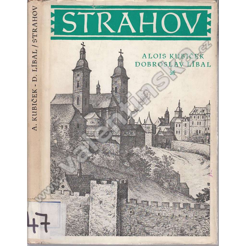 Strahov [Strahovský klášter v Praze, románský a barokní, stavební dějiny, architektura - Edice Pragensie, Praha]