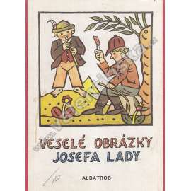 Veselé obrázky (poezie, říkanky, rozkládací leporelo; ilustrace Josef Lada)