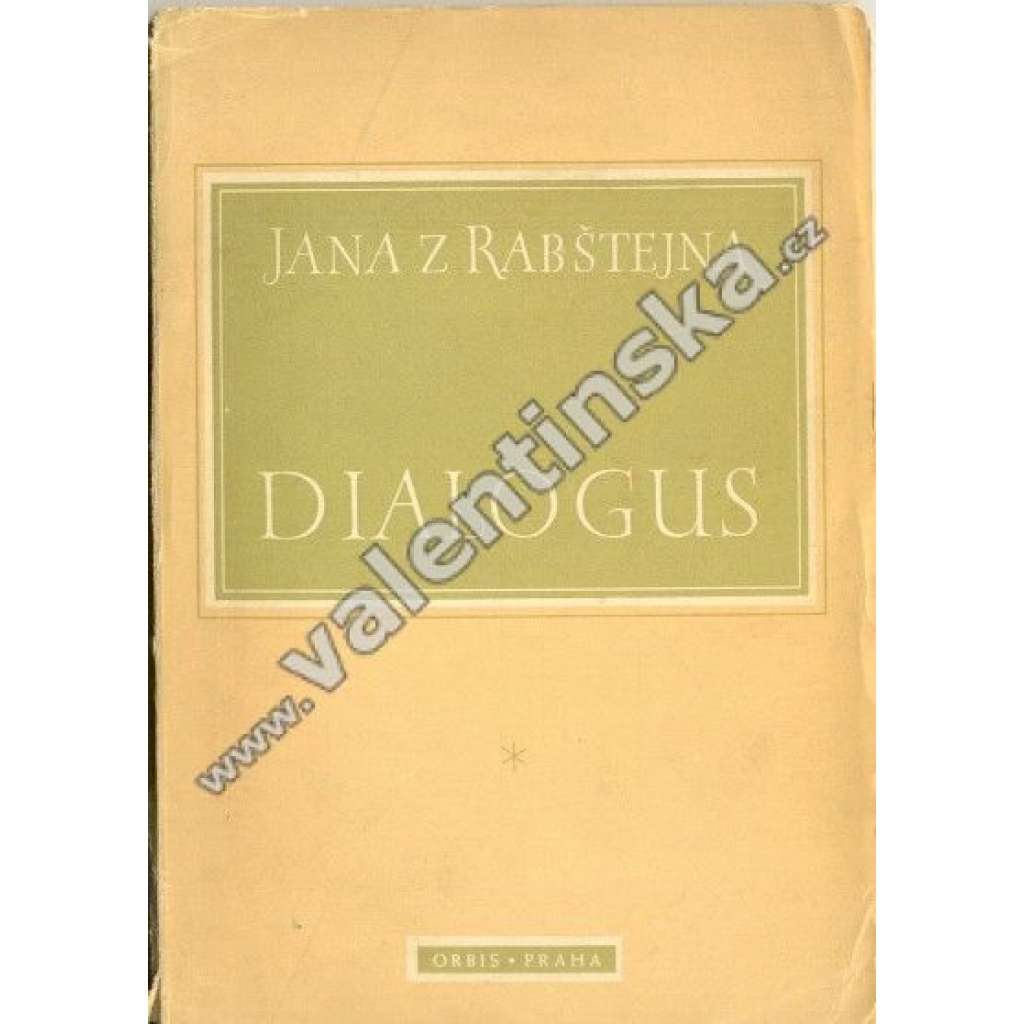 Dialogus - Jan z Rabštejna (edice Památky staré literatury české)