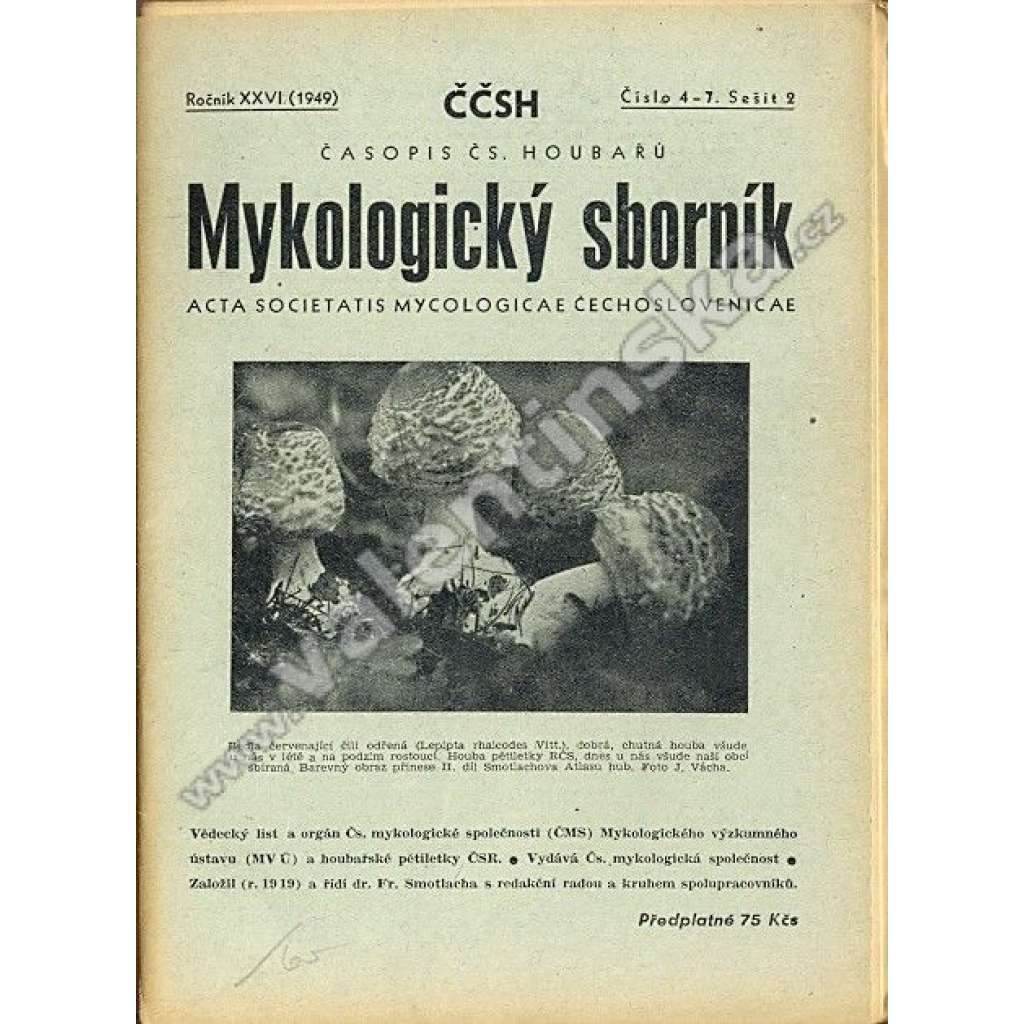 Mykologický sborník, roč. XXVI. (1949), č. 4-7./2 (časopis, mykologie, houby, mj. Hmyz a houby, Nerostné vitaminy v houbách, Houby a mechy)
