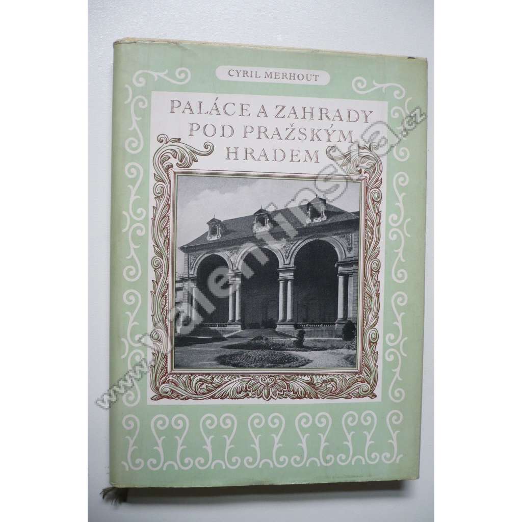 Paláce a zahrady pod Pražským hradem -Stará PRAHA ZAHRADY