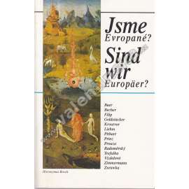 Jsme Evropané? (Sind wir Europäer?)