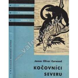 Kočovníci severu [edice Knihy odvahy a dobrodružství KOD; 59] HOL