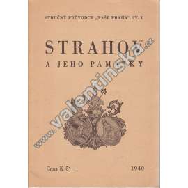 Strahov a jeho památky (edice: Naše Praha, sv. 1) (Praha Strahov, průvodce, klášter - premonstráti, historická knihovna)